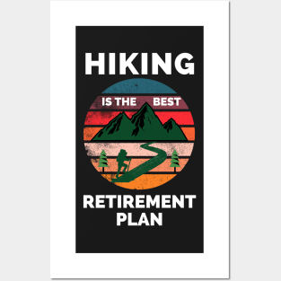 Hiking The Best Retirement Plan - If It Involves Hiking And Dogs Count Me - Hiking Lover Funny Posters and Art